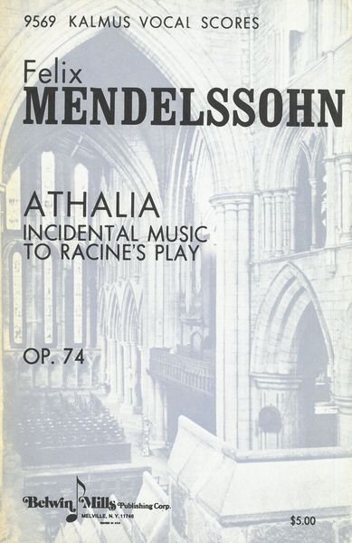 Athalia [G/F] : Incidental Music To Racine's Play.