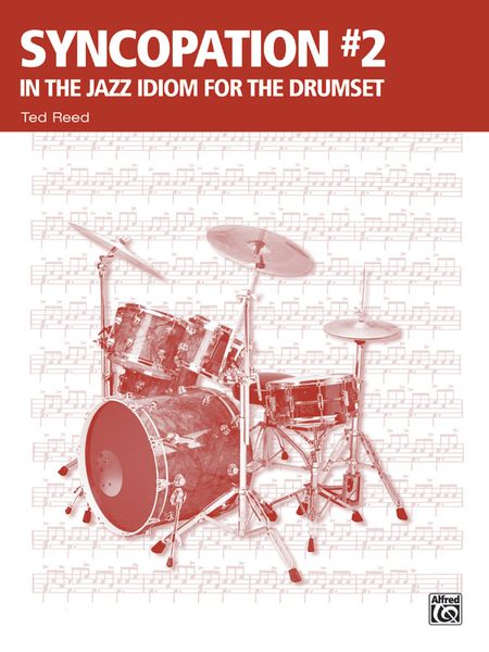 Syncopation No. 2 - In The Jazz Idiom : For The Drum Set.