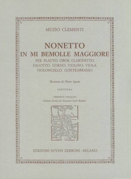 Nonetto In Mi Bemolle Maggiore / edited by Pietro Spada.