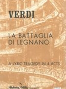 La Battaglia Di Legnano [I].