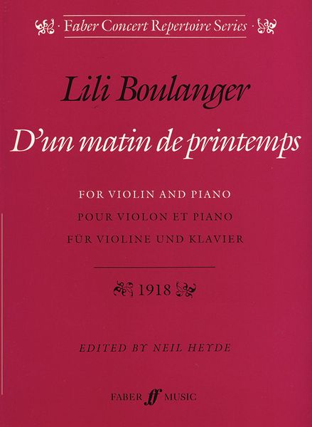 D' Un Matin De Printemps : For Violin and Piano (1918) / Ed. by Neil Heyde.
