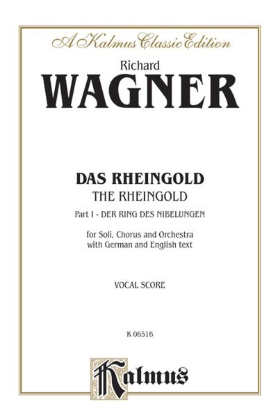 Das Rheingold = The Rhinegold [G/E], Part I : der Ring Des Nibelungen.