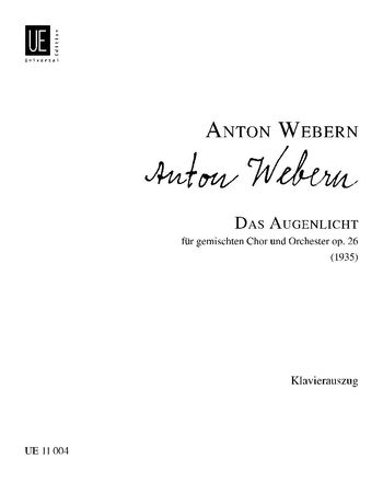 Das Augenlicht, Op. 26 : Für Gemischten Chor und Orchester.