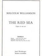 The Red Sea : Opera In One Act.