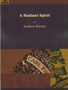 A Radiant Spirit : For Orchestra.