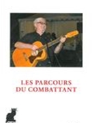Les Parcours Du Combattant.