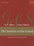 The Yeomen of The Guard / edited by Colin Jagger.
