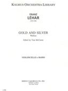 Gold and Silver Waltzes : For Orchestra - Cello Part.