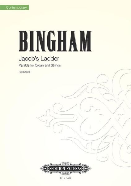 Jacob's Ladder : Parable For Organ and Strings.