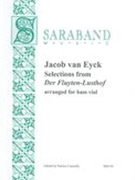 Selections From der Fluyten-Lusthof : For Bass Viol / arranged by Patrice Connelly.