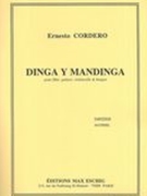 Dinga Y Mandinga : Pour Flute, Guitare, Violoncelle & Bongos.