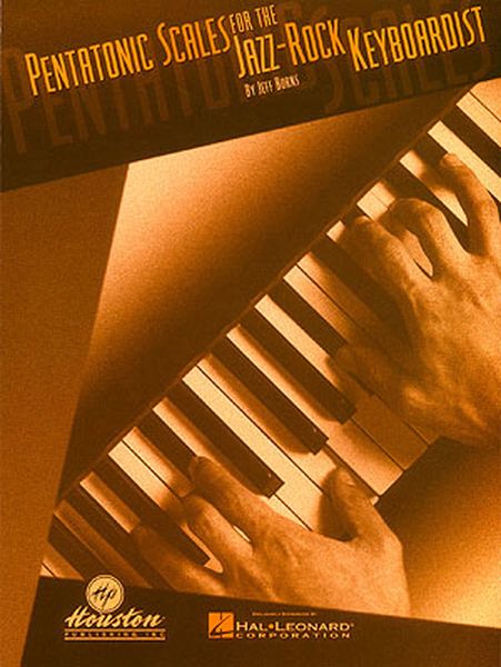 Pentatonic Scales For The Jazz-Rock Keyboardist.