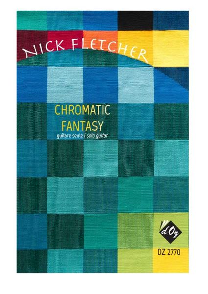 Chromatic Fantasy - Fantasia No. 15 : For Solo Guitar.