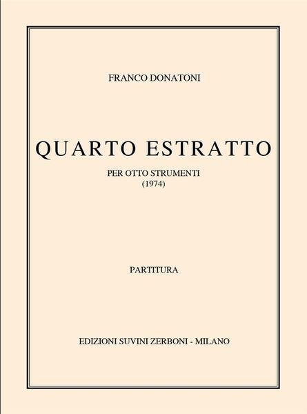 Quarto Estratto : Per Otto Strumenti (1974).