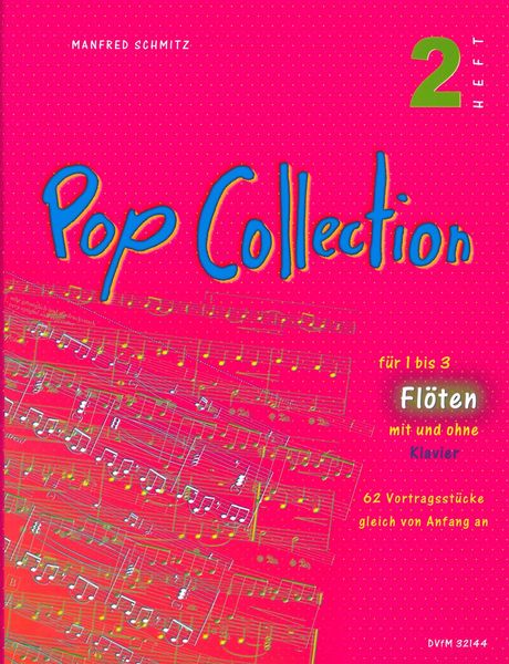 Pop Collection, Vol. 2 : 62 Performance Pieces For Flute(s) & Piano.