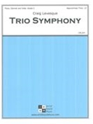 Trio Symphony : For Flute, Clarinet and Viola.