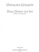 Drag Down The Sky : For Baritone Voice and String Quartet (2016).