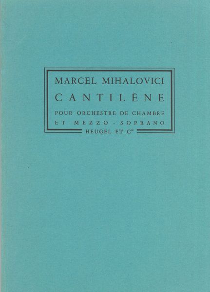 Cantilène : Pour Orchestre De Chambre Et Mezzo-Soprano.