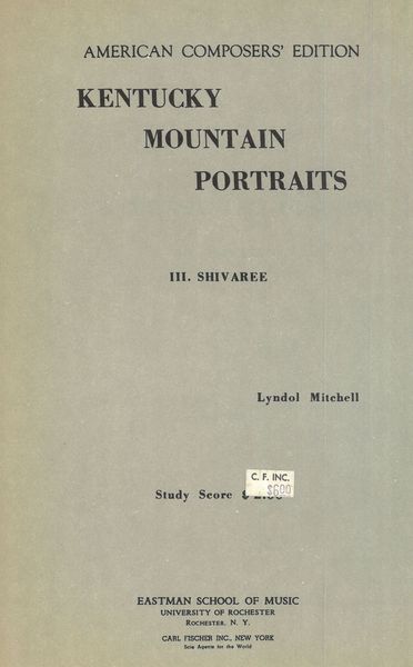 Kentucky Mountain Portraits, No. 3 : Shivaree.