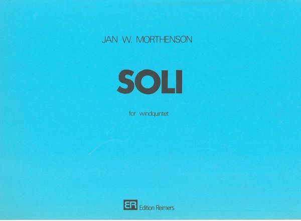 Soli : For Wind Quintet.