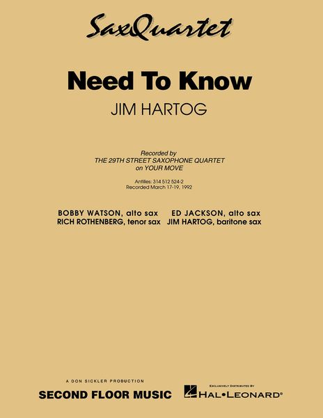 Need To Know : For Saxophone Quartet.