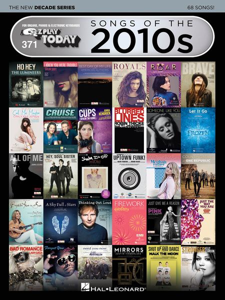 Songs of The 2010s : E-Z Play Today.
