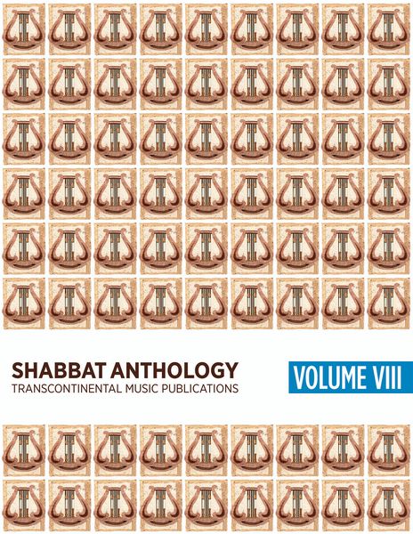 Shabbat Anthology : Vol. 8 / edited by Joel Eglash.