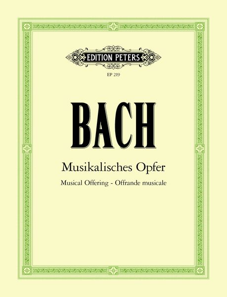 A Musical Offering, BWV 1079 / edited by Czerny, Griepenkerl, Roitzsch.