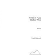 Cerco De Puas (Barbed Wire) : For Bassoon.