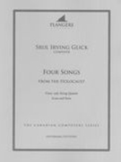 Four Songs From The Holocaust : For Voice and String Quartet / edited by Brian McDonagh.