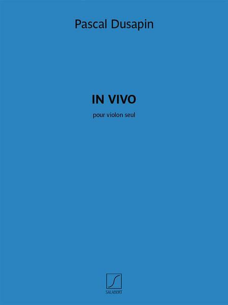 In Vivo : Pour Violon Seul (2014).