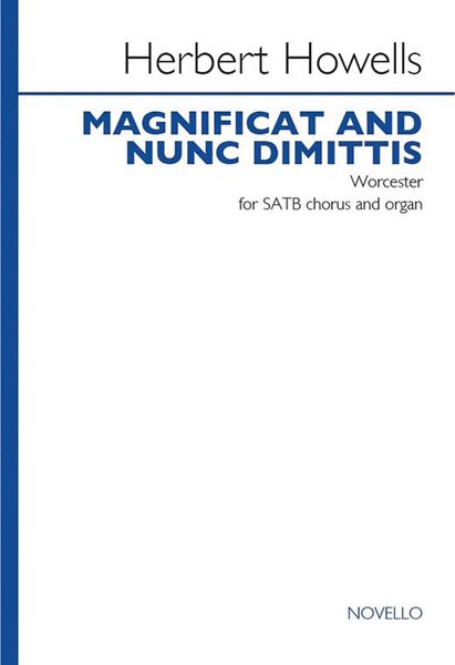 Magnficat and Nunc Dimittis - Worcester : For SATB Chorus and Organ.