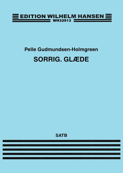 Sorrig. Glaede - Kingo Fragmenter : For SATB.