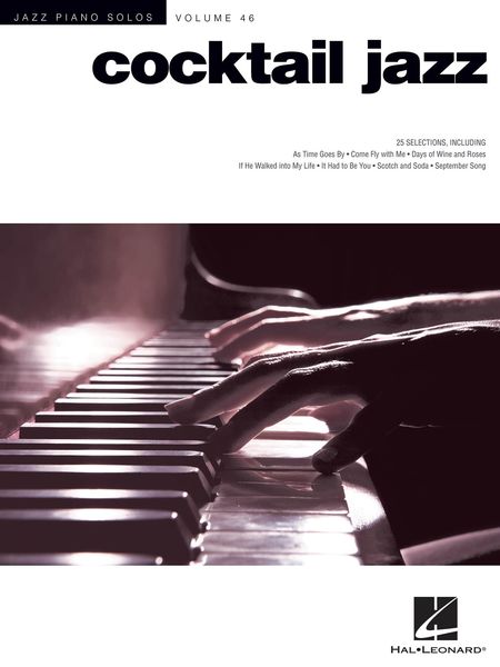 Cocktail Jazz : For Piano Solo / arranged by Brent Edstrom.