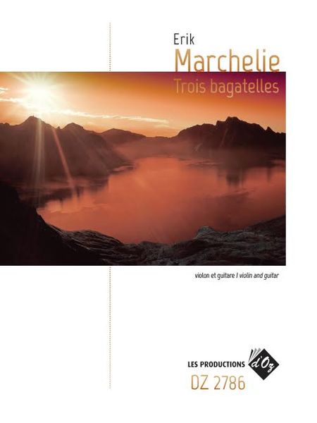 Trois Bagatelles : For Violin and Guitar.