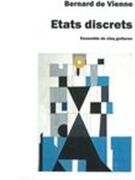 Etats Discrets : Pour Ensemble De Cinq Guitares (2015).