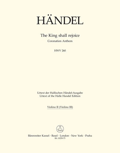 King Shall Rejoice, HWV 260 : Coronation Anthem / edited by Stephan Blaut.
