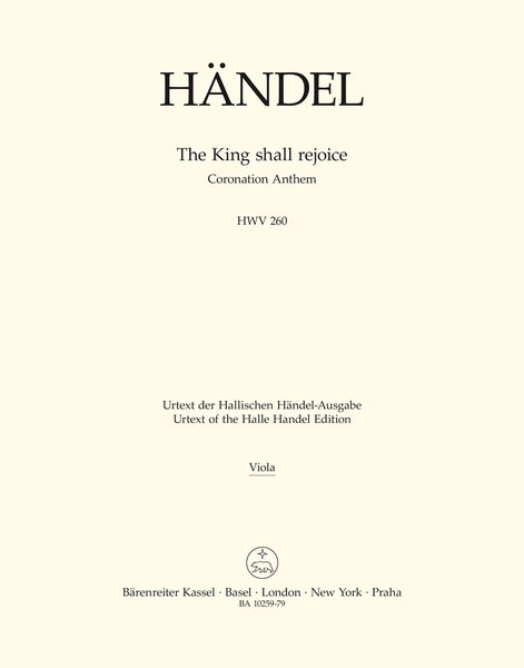 King Shall Rejoice, HWV 260 : Coronation Anthem / edited by Stephan Blaut.