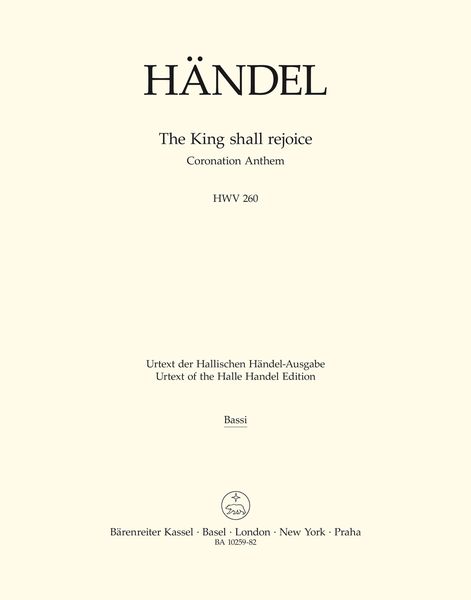 King Shall Rejoice, HWV 260 : Coronation Anthem / edited by Stephan Blaut.