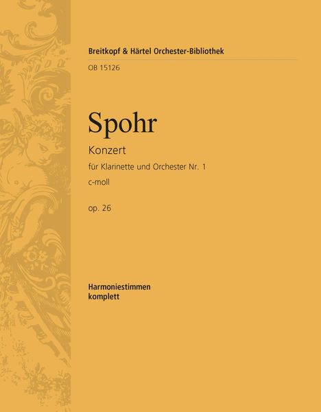 Konzert Nr. 1 C-Moll, Op. 26 : Für Klarinette und Orchester / edited by Ullrich Scheideler.