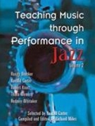 Teaching Music Through Performance In Jazz, Vol. 2 / compiled and edited by Richard Miles.