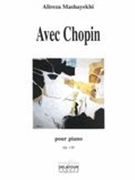 Avec Chopin, Op. 130 : Pour Piano (1998).
