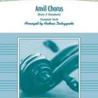 Anvil Chorus (From Il Trovatore) : For String Orchestra / arr. by Andrew H. Dabczynski.