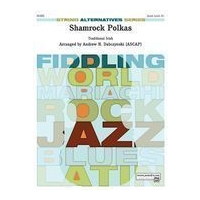 Shamrock Polkas (Traditional) : For String Orchestra / arr. by Andrew H. Dabczynski.