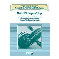 Musik of Shakespeare's Daye : For String Orchestra / arr. by Andrew H. Dabczynski.