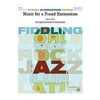 Music For A Found Harmonium : For String Orchestra / arr. by Andrew H. Dabczynski.