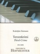 Terzenkrimi = Third-Crime : 13 Little Studies For Key Offenders Who Do Not Like Etudes.