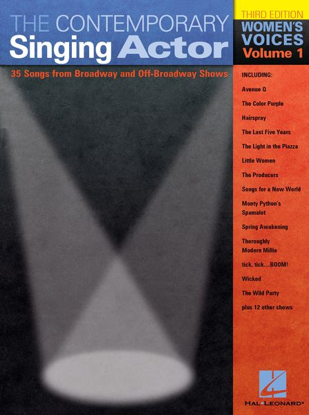 The Contemporary Singing Actor : 35 Songs From Broadway and Off-Broadway Shows - Women's Edition Vol. 1.