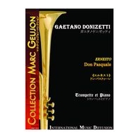 Ernesto From Don Pasquale Act II, No. 5 : For Trumpet and Piano.