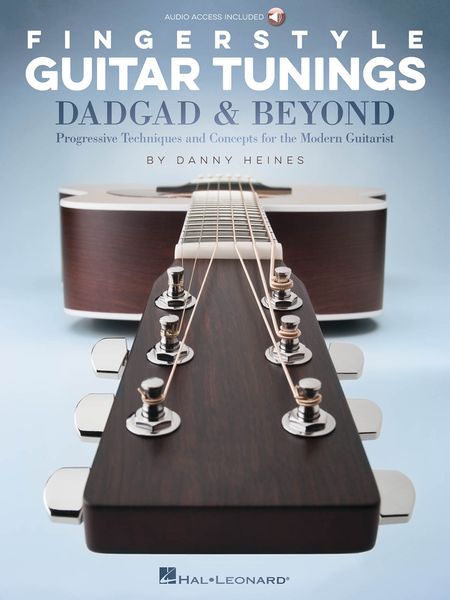 Fingerstyle Guitar Tunings : Dadgad & Beyond.